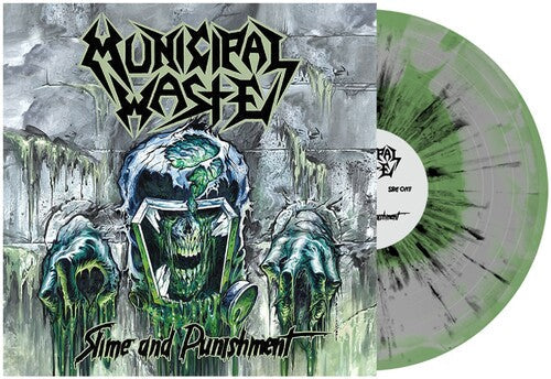 Municipal Waste: Slime and Punishment / RECORD