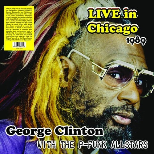 George Clinton: Live In Chicago 1989 With The P-Funk Allstars / RECORD