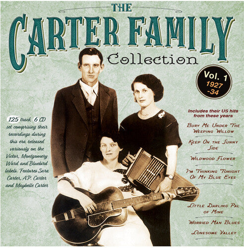 The Carter Family: The Carter Family Collection Vol. 1 1927-34 { CD }