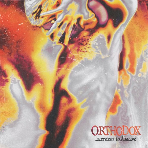 Orthodox: LEARNING TO DISSOLVE - VINYL