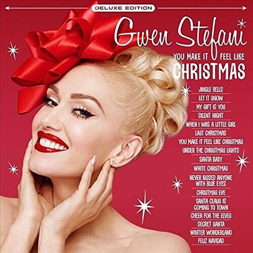 Gwen Stefani: You Make If Feel Like Christmas / RECORD