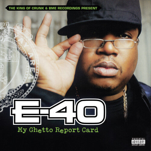 E-40: My Ghetto Report Card / RECORD