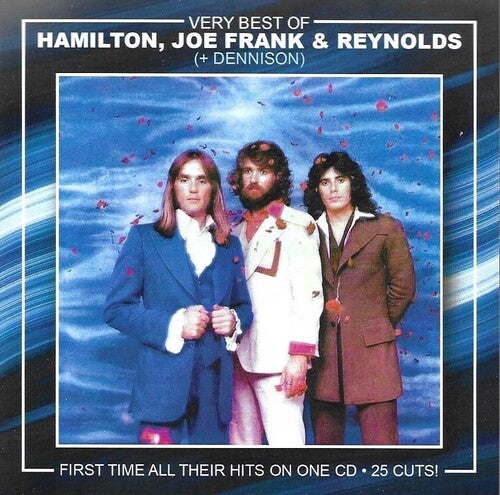 Hamilton, Joe Frank & Reynolds: Very Best Of 25 cuts-ALL Their Hits On One CD! HAMILTON, JOE FRANK& REYNOLDS - CD