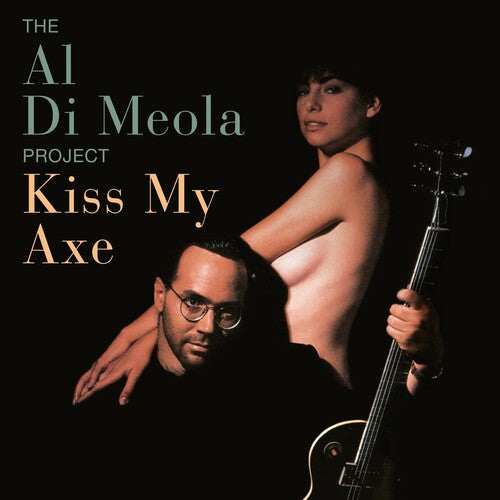 Al di Meola: KISS MY AXE / RECORD