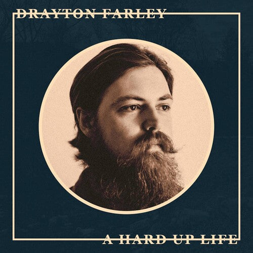 Drayton Farley: A Hard Up Life / RECORD