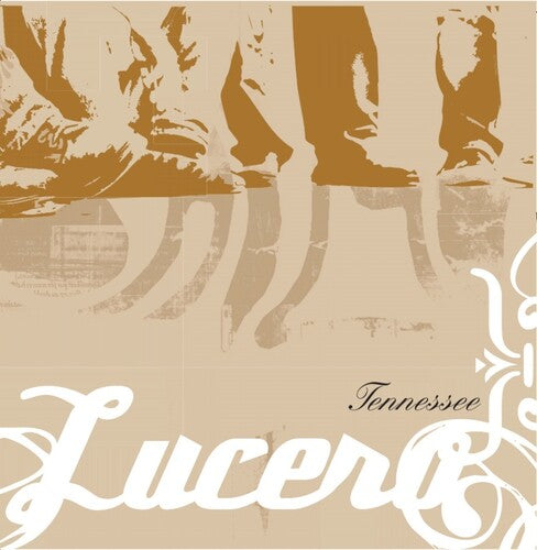 Lucero: Tennessee: 20th Anniversary Edition / RECORD