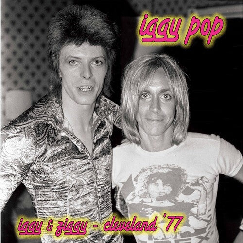 Iggy Pop: Iggy & Ziggy - Cleveland '77 / RECORD