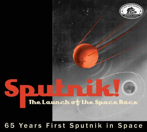 Various Artists: Bear Family Memorial Series: Sputnik! The Launch Of The Space Race (Various Artists) - CD