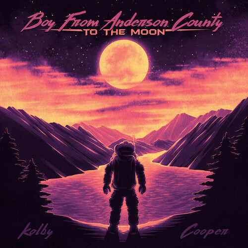 Kolby Cooper: Boy From Anderson County To The Moon / RECORD