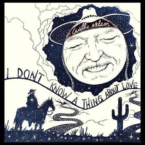 Willie Nelson: I Don't Know A Thing About Love: The Songs of Harlan Howard { CD }