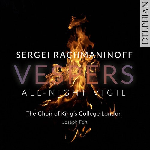 Choir of King's College London: Rachmaninoff: Vespers - All-night Vigil { CD }