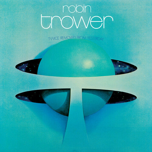 Robin Trower: Twice Removed From Yesterday: 50th Anniversary Deluxe Edition / RECORD