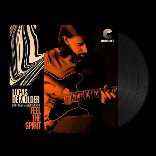 Lucas De Mulder & The New Mastersounds: Feel The Spirit - VINYL
