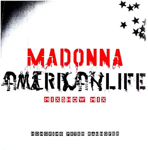 Madonna: American Life Mixshow Mix (In Memory of Peter Rauhofer) / RECORD