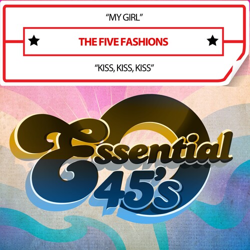 Five Fashions: MyGirl/Kiss,Kiss,Kiss(Digital45) - CD