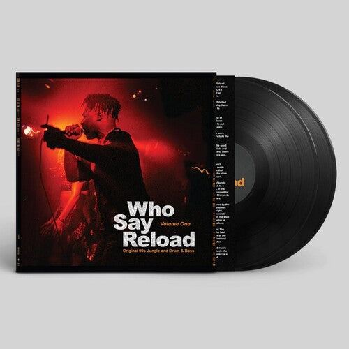 Who Say Reload 1: Original 90s Jungle Drum & Bass: Who Say Reload Volume 1: Original 90S Jungle & Drum & Bass / Various / Vinyl LP