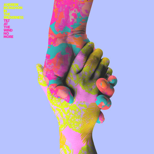 Andrew McMahon In The Wilderness: Tilt At The Wind No More - Neon Yellow / RECORD