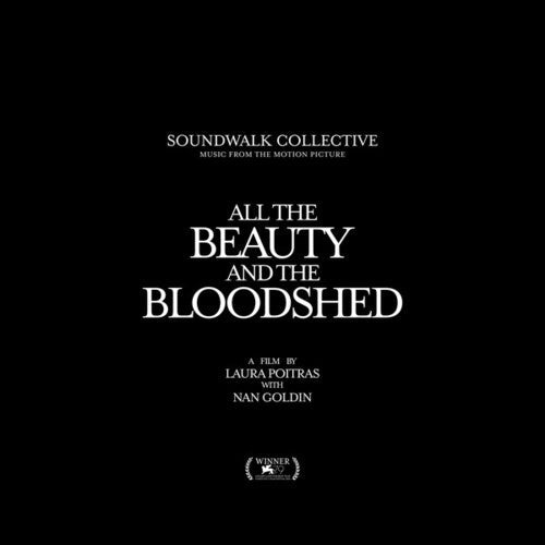Soundwalk Collective: All The Beauty And The Bloodshed - VINYL