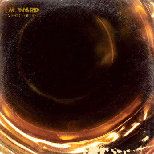 M. Ward: Supernatural Thing / RECORD