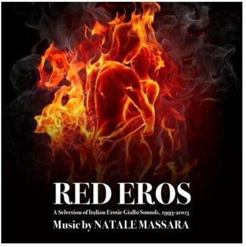 Natale Massara: Red Eros: A Selection Of Italian Erotic Giallo Sounds 1993-2003 - CD