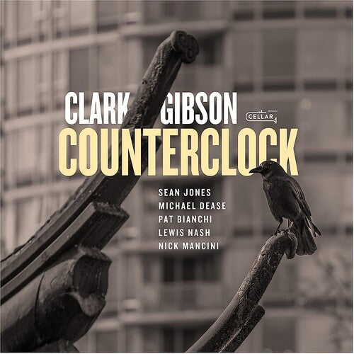 Clark Gibson: Counterclock - CD