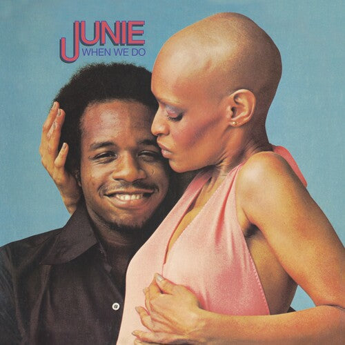 Junie: When We Do / RECORD