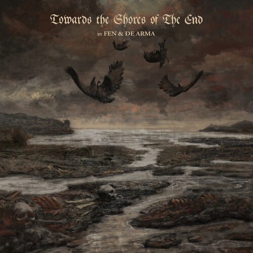 Fen & De Arma: Towards the Shores of The End - CD