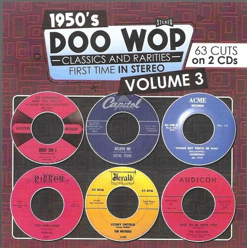 Various Artists: 1950s Doo Wop Classics and Rarities First Time In Stereo, Vol. 3 - CD
