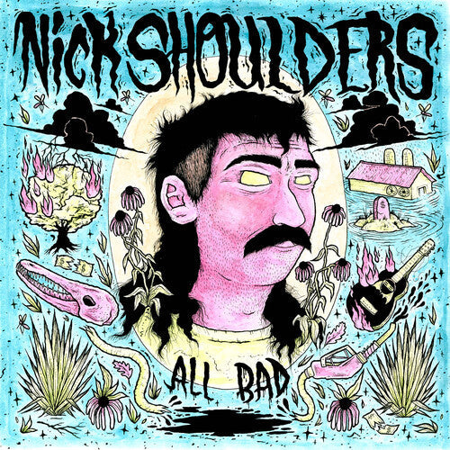 Nick Shoulders: All Bad / Vinyl LP