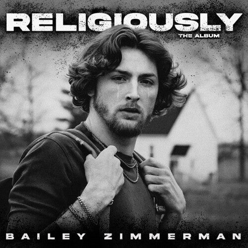 Bailey Zimmerman: Religiously. The Album. / RECORD