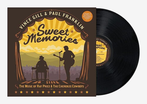 Vince Gill & Paul Franklin: Sweet Memories: The Music Of Ray Price & The Cherokee Cowboys / Vinyl LP