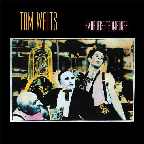 Tom Waits: Swordfishtrombones / RECORD