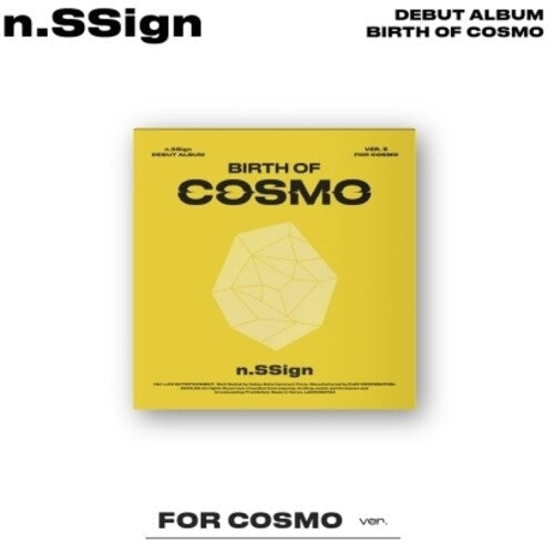 N.Ssign: Birth Of Cosmo - For Cosmo Version - incl. 9pc Lyric Postcard, Hard Cover Binder, 18pc Concept Photocard, 2 Photocards + 2 Unit Photocards - CD