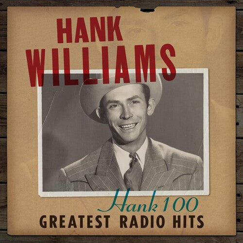 Hank Williams: Hank 100: Greatest Radio Hits / RECORD
