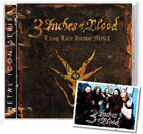 3 Inches of Blood: Long Live Heavy Metal - CD