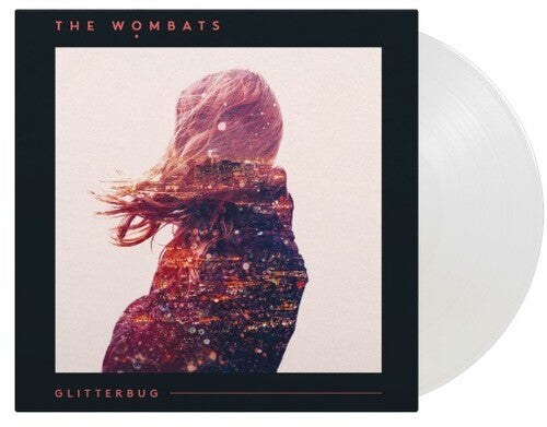 The Wombats: Glitterbug - Limited Gatefold 180-Gram Crystal Clear Vinyl / RECORD