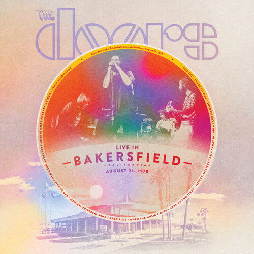 The Doors: Live From Bakerfield August 21 1970 / RECORD