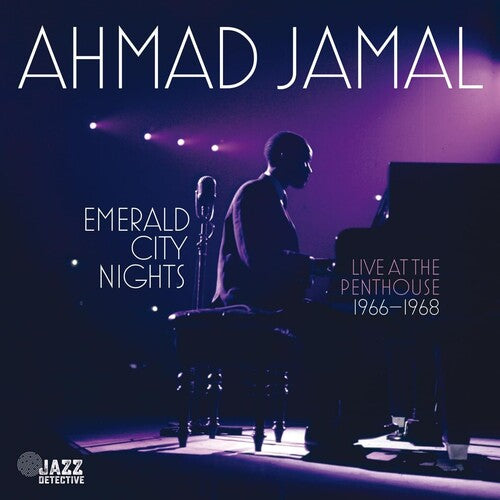 Ahmad Jamal: Emerald City Nights: Live At The Penthouse 1966-1968 - CD