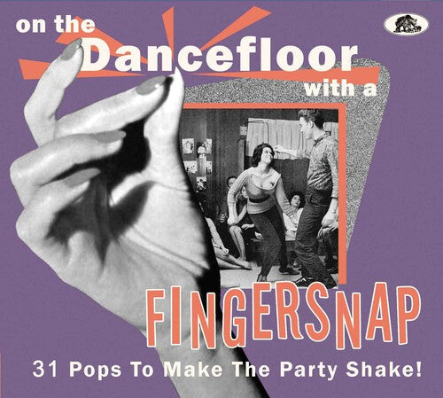 Various Artists: On The Dancefloor With A Fingersnap: 31 Pops To Make The Party Shake! (Various Artists) - CD
