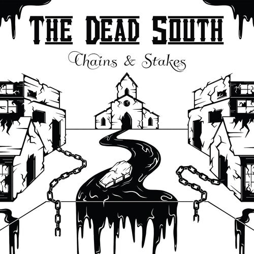 Dead South: Chains & Stakes / Vinyl LP