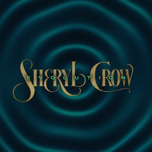 Sheryl Crow: Evolution / RECORD
