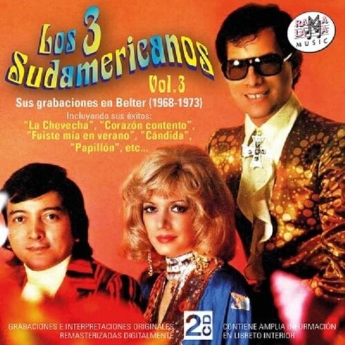 Los 3 Sudamericanos: Sus Grabaciones En Belter (1968-1973) Vol 3 - CD
