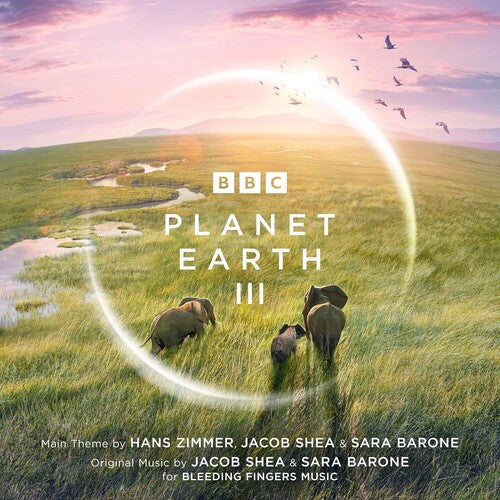 Zimmer, Hans / Shea, Jacob / Barone, Sara: Planet Earth III (Original Soundtrack) - CD