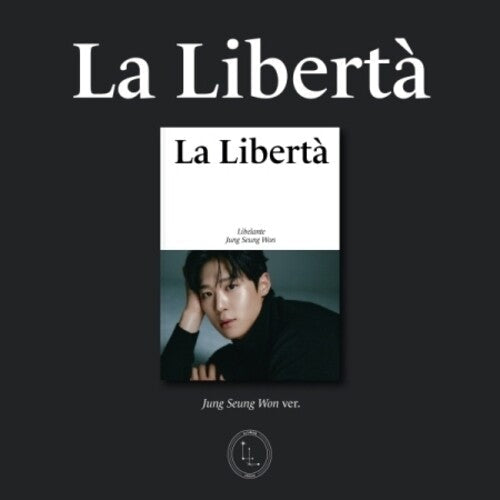 Libelante: La Liberta - Jeong Seung Won Version - incl. Group Photo, 2 Photocards + Folded Poster - CD