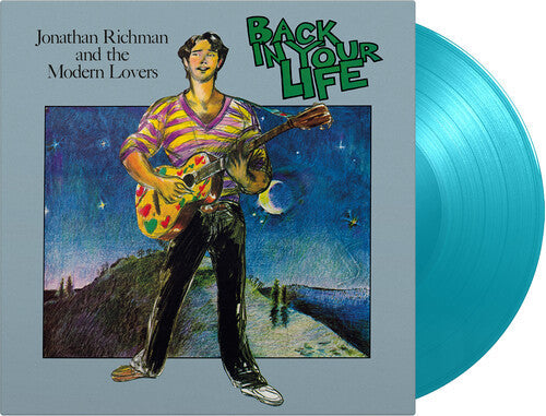 Jonathan Richman & the Modern Lovers: Back In Your Life - Limited 180-Gram Turquoise Colored Vinyl - VINYL