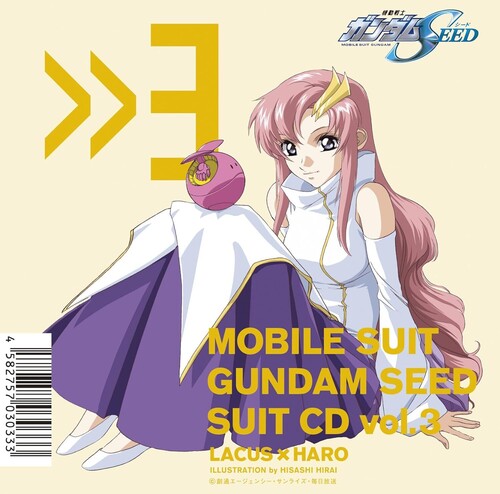 Mobile Suit Gundam Seed: Mobile Suit Gundam Seed Suit Cd Vol. 3: Lacus Clyne / Haro - CD