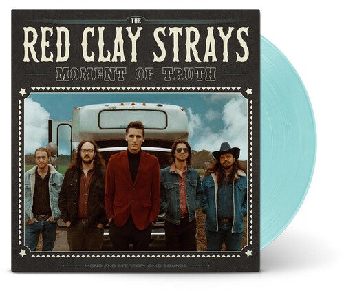 Red Clay Strays: Moment Of Truth / RECORD