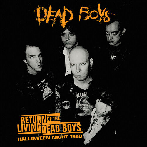 Dead Boys: Return Of The Living Dead Boys - Halloween Night 1986 - CD