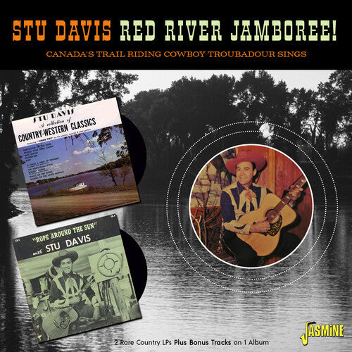 Stu Davis: Red River Jamboree - Canada's Trail Riding Cowboy Troubadour Sings { CD }