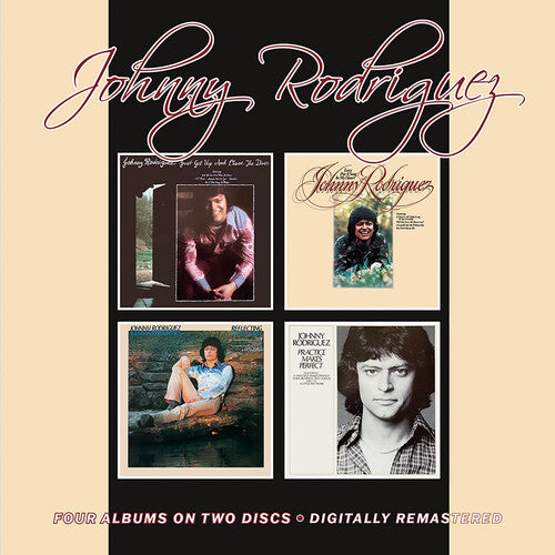 Johnny Rodriguez: Just Get Up & Close The Door / Love Put A Song In My Heart / Reflecting / Practice Makes Perfect { CD }